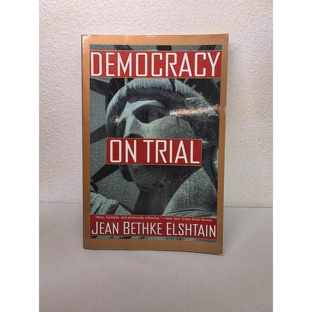 Democracy On Trial - Paperback By Elshtain, Jean Bethke - VERY GOOD